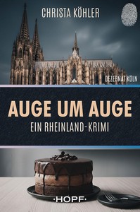 Christa Köhler   Auge um Auge   Rheinland Krimi 4 jpg