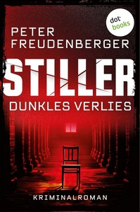 Peter Freudenberger   STILLER   Dunkles Verlies   Mord am Main 2 jpg