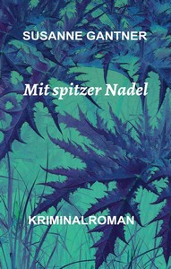 Susanne Gantner   Mit spitzer Nadel   Stampfli 1 jpg