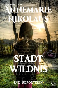 Annemarie Nikolaus   Stadtwildnis jpg