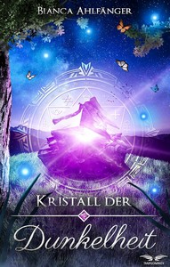 Bianca Ahlfänger   Kristall der Dunkelheit jpg
