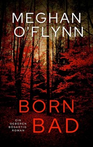 Meghan O Flynn   Born Bad   Geboren Bösartig 5 jpg