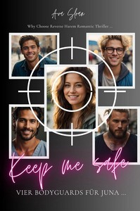 Ava Sloan   Keep me Safe   Vier Bodyguards für Juna jpg