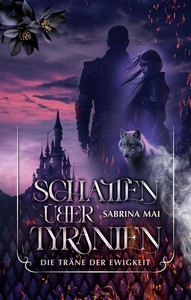 Sabrina Mai   Schatten über Tyranien   Die Träne der Ewigkeit jpg