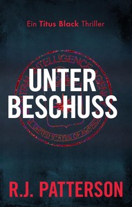 R J  Patterson   Unter Beschuss   Titus Black 4 jpg