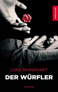 Luke Rhinehart   Der Würfler jpg