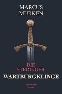 Marcus Murken   Wartburgklinge   Die Stedinger 2 jpg