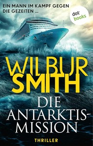 Wilbur Smith   Die Antarktis Mission jpg