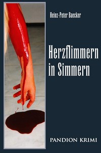 Heinz Peter Baecker   Herzflimmern in Simmern   Hunsrück Krimi 1 jpg