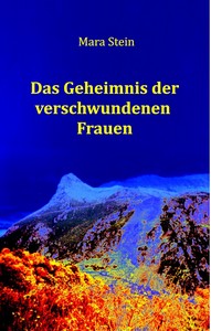 Mara Stein   Das Geheimnis der verschwundenen Frauen jpg
