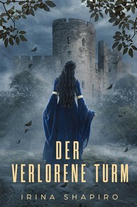 Irina Shapiro   Der verlorene Turm   Nicole Rayburn   Historische Krimis 4 jpg