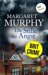 Margaret Murphy   Die Stille der Angst jpg