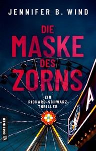 Jennifer B  Wind   Die Maske des Zorns   LKA Ermittler Richard Schwarz 3 jpg