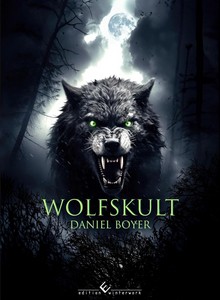 Daniel Boyer   Wolfskult jpg