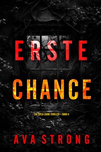 Ava Strong   Erste Chance   Ein Layla Caine Thriller   Band 4 jpg