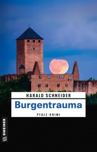 Harald Schneider   Burgentrauma   Hauptkommissar Palzki 26 jpg