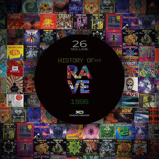 H26  History of   Rave 1996  mixed by yrkanik  2010 jpg