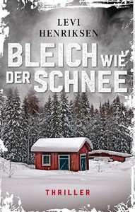 Levi Henriksen   Bleich wie der Schnee jpg