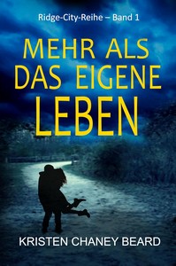 Kristen Chaney Beard   Mehr als das eigene Leben   Ridge City 1 jpg