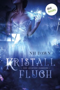 NH Dawn   Kristallfluch 1   Die Legende Ishøghs jpg