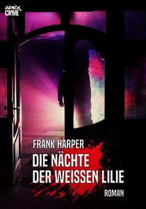 Frank Harper   Die Nächte der weissen Lilie jpg