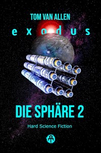 Tom van Allen   Die Sphäre 2   Exodus jpg