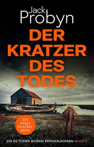 Jack Probyn   Der Kratzer des Todes   DS Tomek Bowen 9 jpg