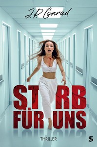 J P  Conrad   Stirb für uns jpg