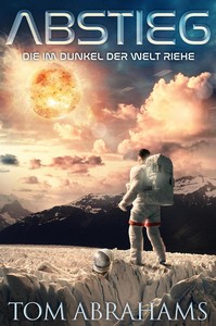 Tom Abrahams   Abstieg   Im Dunkel der Welt 2 jpg