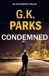G K  Parks   Condemned   Julian Mercer 1 jpg