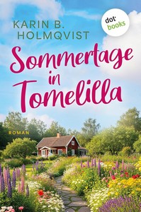 Karin B  Holmqvist   Sommertage in Tomelilla jpg