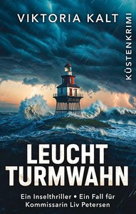 Viktoria Kalt   Leuchtturmwahn jpg