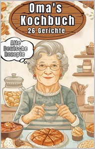 Thomas Terschluse   Oma s Kochbuch   26 traditionelle Gerichte jpg