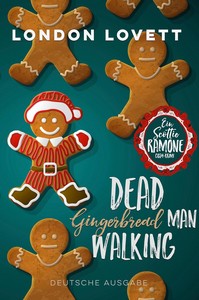 London Lovett   Dead Gingerbread Man Walking   Ein Scottie Ramone Krimi 4 jpg