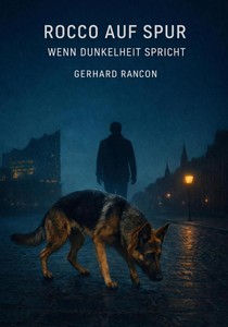 Gerhard Rancon   Rocco auf Spur   Wenn Dunkelheit spricht jpg