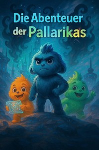 Justin Kyere Müller   Die Abenteuer der Pallarikas jpg