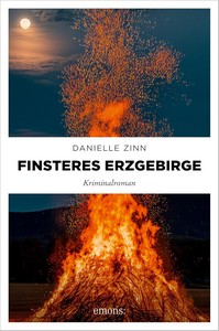 Danielle Zinn   Finsteres Erzgebirge jpg