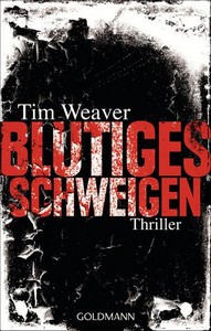 Tim Weaver   Blutiges Schweigen jpg