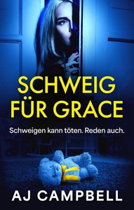 AJ Campbell   Schweig für Grace jpg