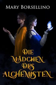 Mary Borsellino   Die Mädchen des Alchemisten jpg