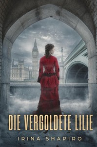 Irina Shapiro   Die vergoldete Lilie   Nicole Rayburn   Historische Krimis 5 jpg