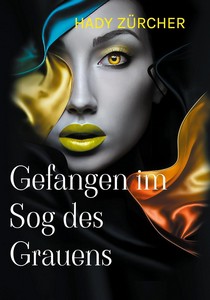 Hady Zürcher   Gefangen im Sog des Grauens   Rico Monn ermittelt 3 jpg
