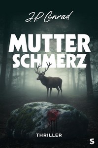 J P  Conrad   Mutterschmerz jpg