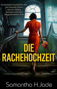Samantha H  Jade   Die Rachehochzeit jpg