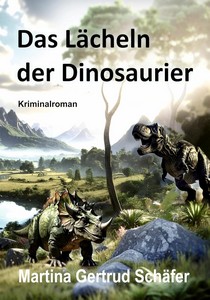 Martina Schäfer   Das Lächeln der DInosaurier jpg