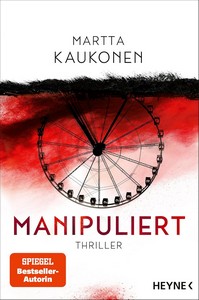 Martta Kaukonen   Manipuliert   Die Ira Reihe   Band 3 jpg