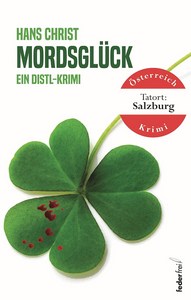 Hans Christ   Mordsglück   Distl Krimi 4 jpg