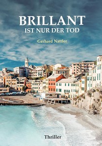 Gerhard Nattler   Brillant ist nur der Tod jpg