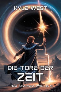 Kyle West   Die Tore der Zeit   Der Starsea Zyklus 9 jpg