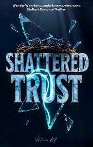 Viktoria Kalt   Shattered Trust jpg